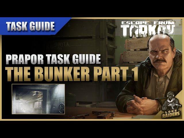 The Bunker Part 1 12.12 Reserve | Prapor Task Guide | Escape From Tarkov EFT