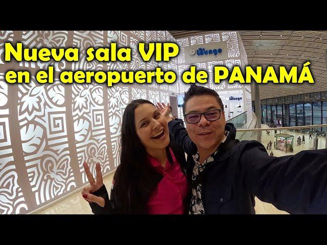 ASÍ es la NUEVA SALA VIP en el aeropuerto de Tocumen en PANAMÁ  - Los Mapamundis 