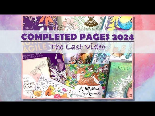 COMPLETED COLOURING PAGES 2024| THE LAST ONE! | ADULT COLOURING