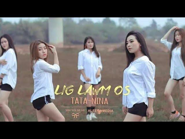 TATA&NINA_(Lig Lawm Os Hmong New Song)_2020