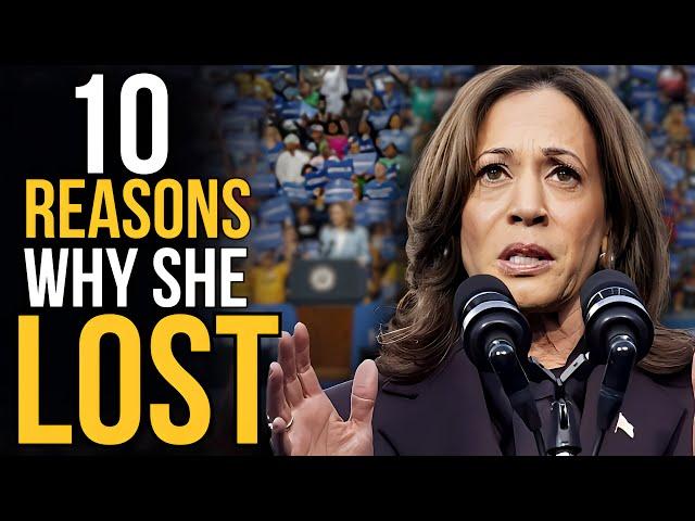 10 Reasons Why Kamala LOST!