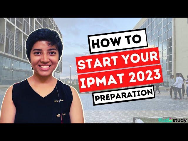 How to Start preparing for IPMAT 2023 || Kudostudy