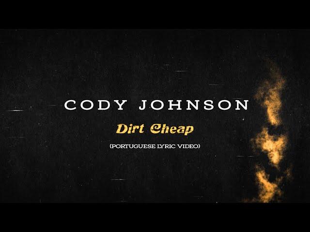 Cody Johnson - Dirt Cheap (Portuguese Lyric Video)