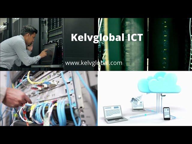 KELVGLOBAL ICT | IT System Administrator | Kelvglobal.com | IT System Engineer | Kelvin Johnson | IT