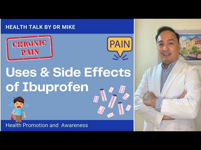 Uses and side effects of Ibuprofen