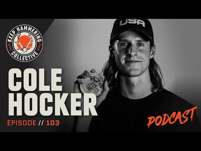 Cole Hocker | Keep Hammering Collective | Episode 103