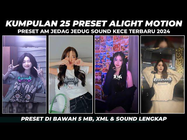 KUMPULAN 25 PRESET BASE ALIGHT MOTION JEDAG JEDUG TERBARU 2024 DIBAWAH 5MB