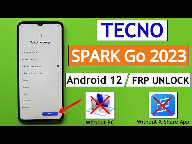 Tecno Spark Go 2023 Frp Bypass/Unlock Android 12 - Without X-Share Apps Not Installed - Without PC