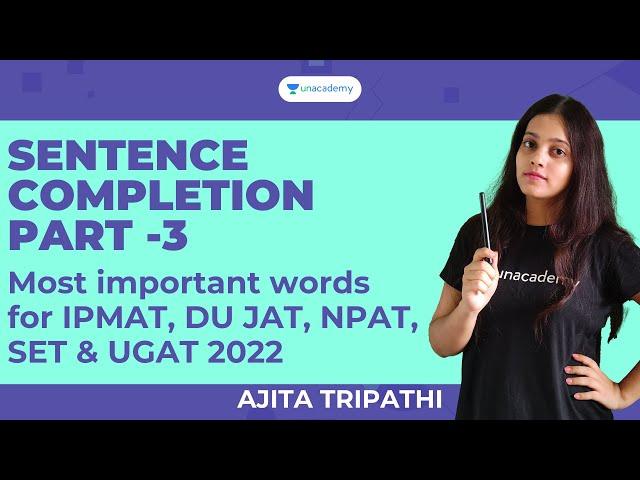 IPMAT Indore | Sentence Completion for IPMAT 2022 | Verbal Ability IPMAT, DU JAT, NPAT, SET & UGAT