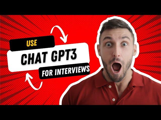 chat GPT3 - How to use ChatGPT3 To pass any Interview - Mind Blowing!!!