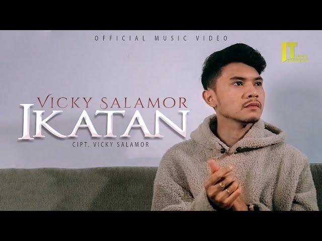 Vicky Salamor - Ikatan (Official Video)