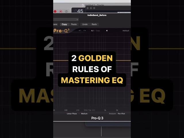 2 Golden Rules of Mastering EQ