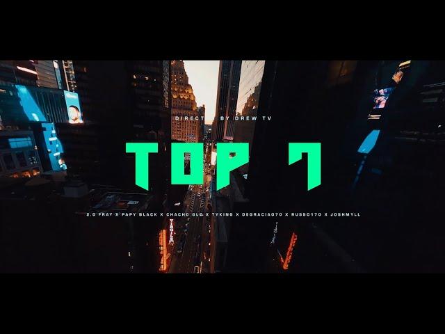 2.0 Fray - Top7 (feat. Papy Black, Ty King, JoshMyll, Chacho Glo, Degraciao70, Russo170)