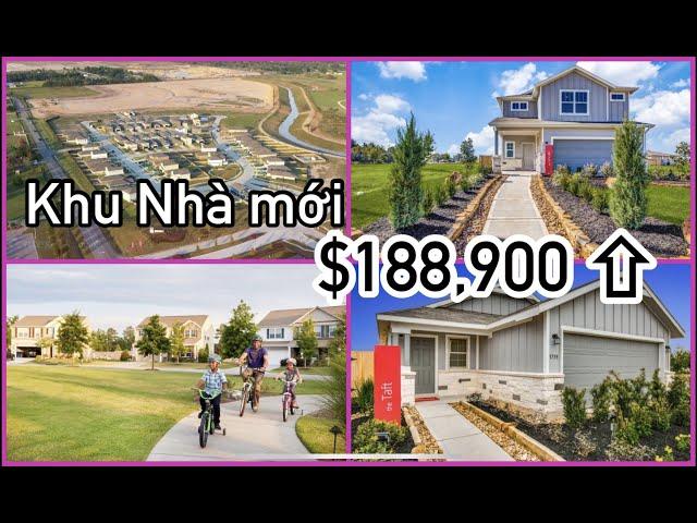 KHU NHÀ MỚI ĐANG XÂY GIÁ BÌNH DÂN TỪ $188,900 TRỞ LÊN Ở HOUSTON | NHÀ ĐẸP Ở TEXAS