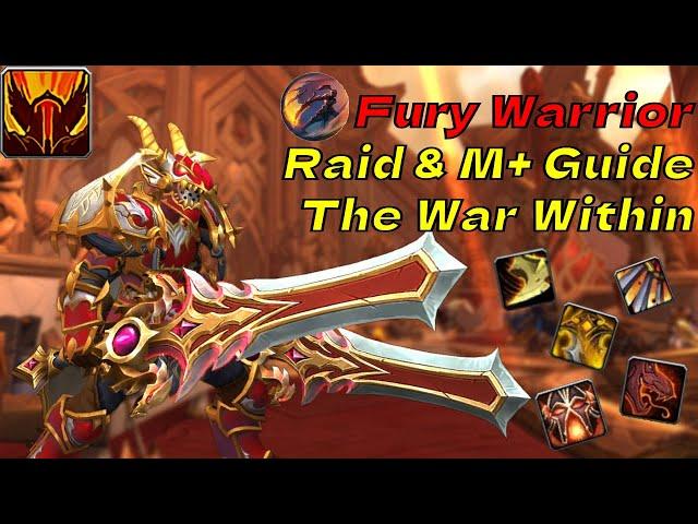 Fury Warrior Slayer - M+ / Raid Guide - The War Within Season 1