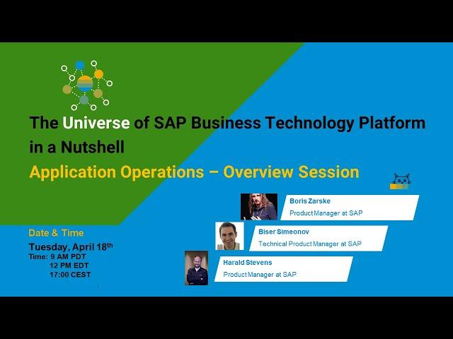 The Universe of SAP Business Technology Platform in a Nutshell – Application Operations - Overview