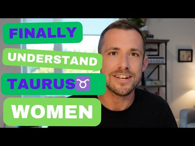 you DONT KNOW Taurus women