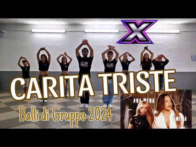 CARITA TRISTE ||Ana Mena ft Emilia ||Coreografia X-Dance||Balli di Gruppo||NEW2024||Ballo di Spalle