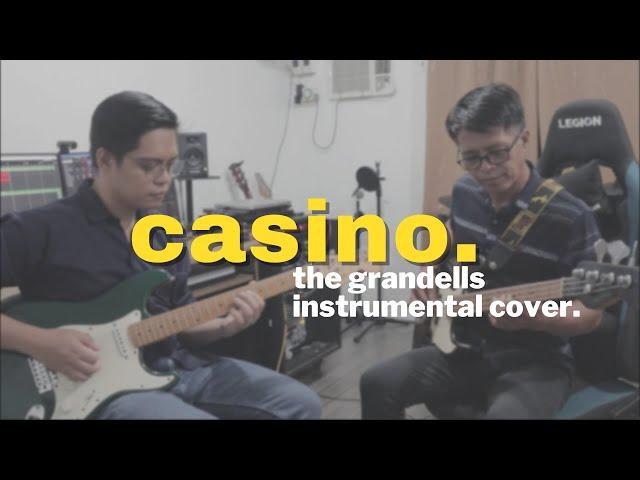 Casino - The Grandells | Instrumental Cover