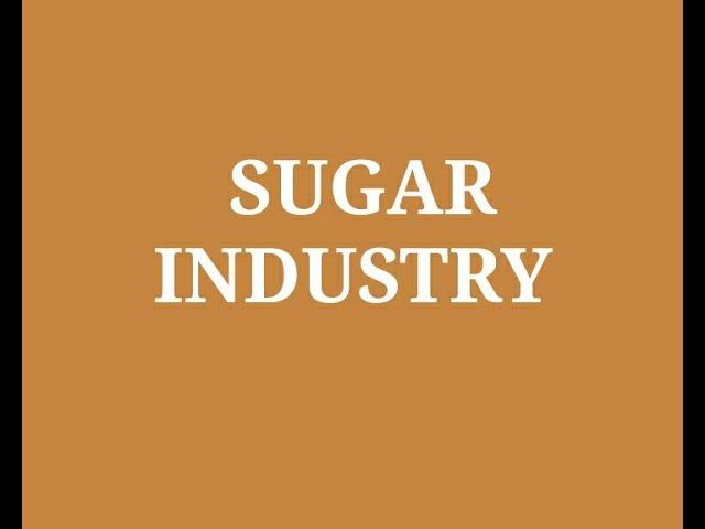 Sugar Industry of India | State Production 2020