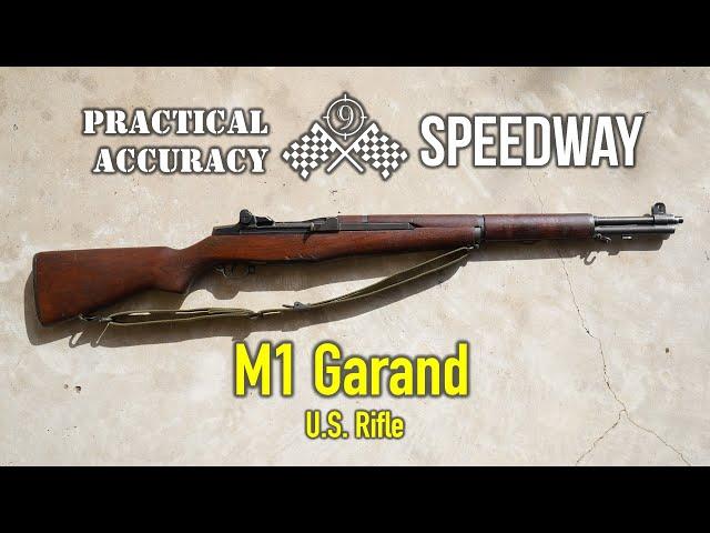 M1 Garand  Speedway [ Long Range On the Clock ] - Practical Accuracy