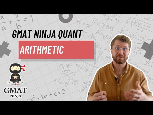 GMAT Ninja Quant Ep 1: Arithmetic