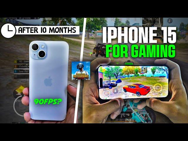 iPhone 15 After 10 Months Gaming Review | PUBG - BGMI Performance | iPhone 15 BGMI Test