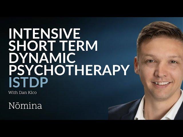 Intensive Short Term Dynamic Psychotherapy ISTDP