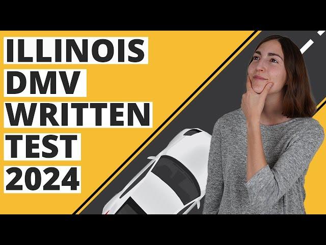 Illinois DMV Written Test 2024 (60 Questions with Explained Answers)