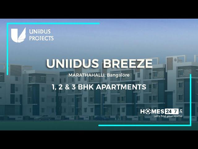 Uniidus Breeze 3BHK Apartments in Marathahalli | Homes247.in