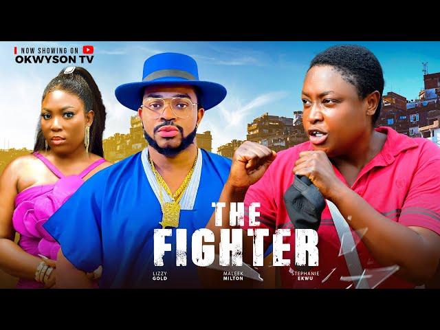 THE FIGHTER -  (New LIZZY GOLD & MALEEK MILTON 2025 Movie) Latest Nigerian Nollywood Movie