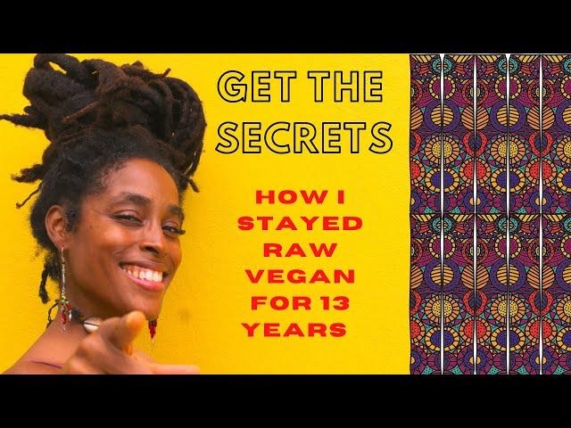 DO I EVER EAT COOKED FOODS? How I stayed raw vegan for 13 years