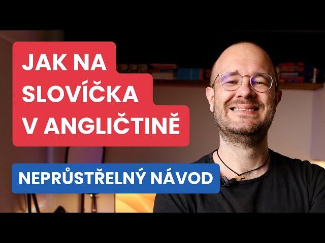 Jak na slovíčka v angličtině?