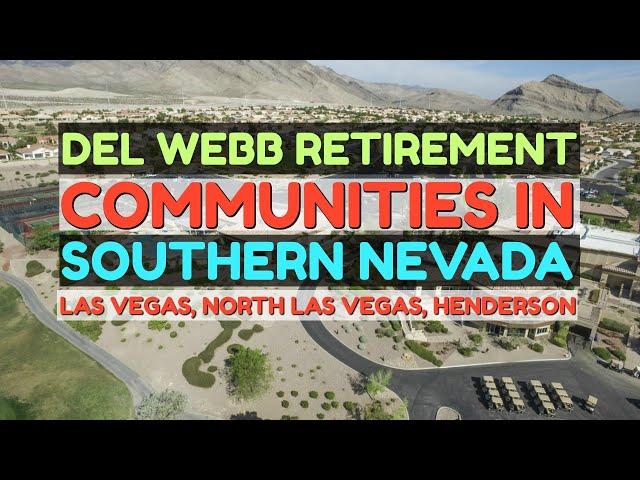 Del Webb Retirement Communities in Southern Nevada - Las Vegas, North Las Vegas & Henderson