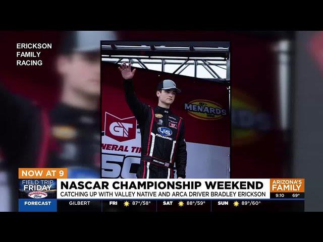 ARCA driver Bradley Erickson gearing up for NASCAR Championship Weekend