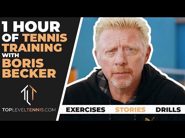 1 HOUR of TENNIS TRAINING with Boris Becker | Top Level Tennis