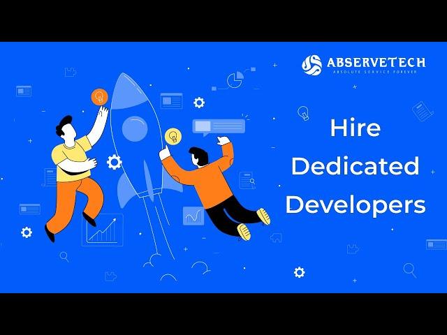 Hire Dedicated Developers From India - Abservetech Private Limited