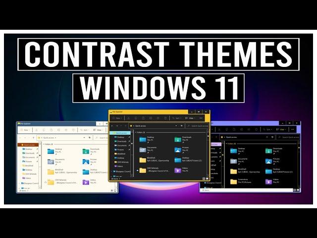 The New Themes, Contrast Themes, In Windows 11