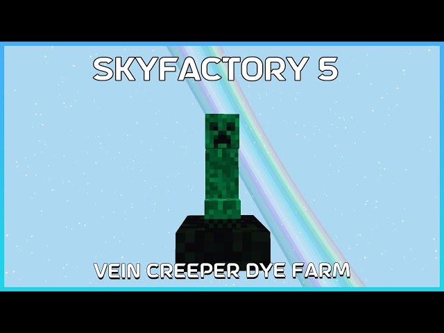 SkyFactory 5 - Vein Creepers Dye Farm Automation - EP6