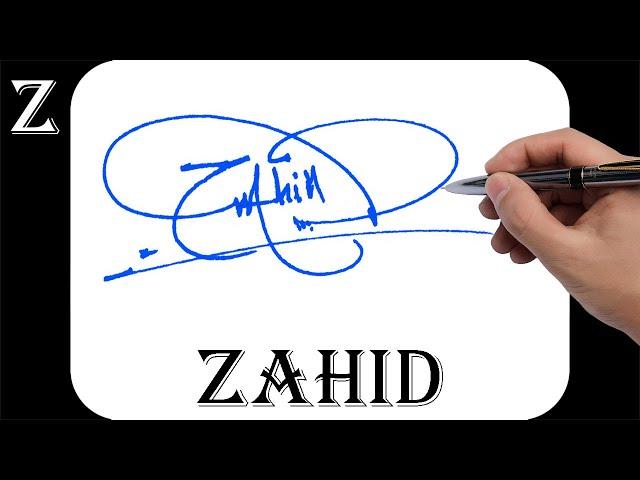 Zahid name signature design - Z signature style - How to signature your name