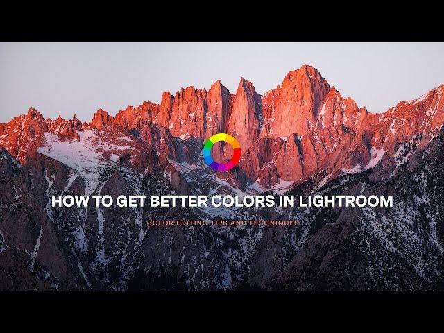 10 Essential Color Editing Techniques in Lightroom