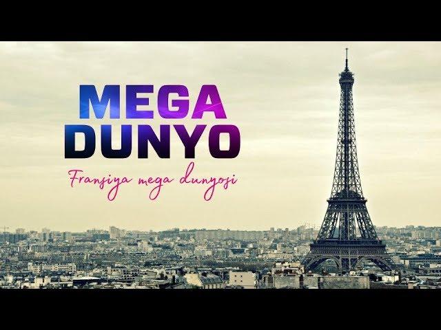 "Mega dunyo" Fransiya mega dunyosi - Dunyo bo'ylab TV