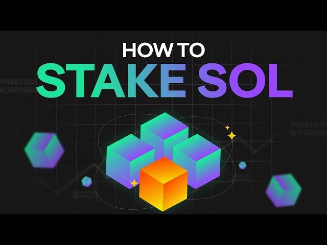 Essential Guide to Staking SOL on Solana