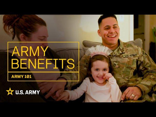 Army 101: Army Benefits | U.S. Army