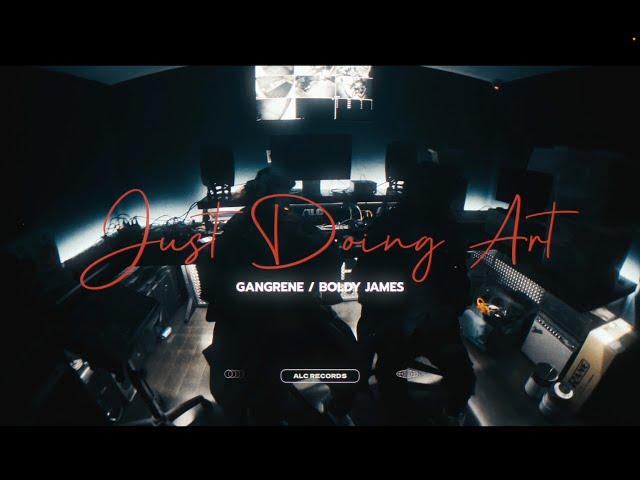 The Alchemist & Ohno (Gangrene)  "Just Doing Art" Official Video