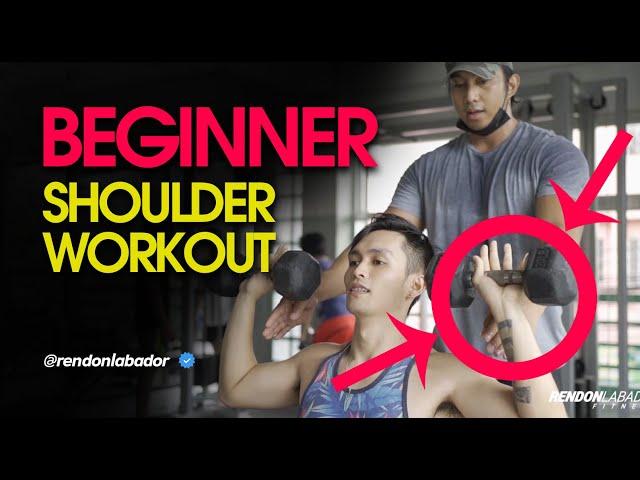 Shoulder Workout For Beginners by Rendon Labador