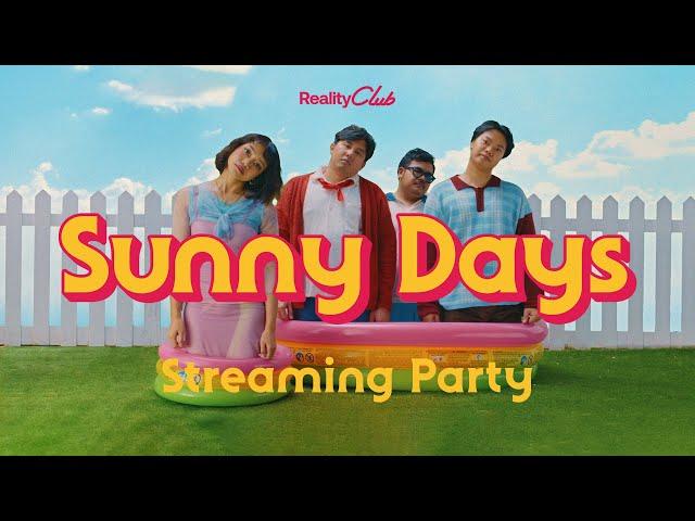 Sunny Days Streaming Party