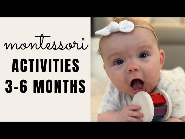 Montessori for Babies - 3-6 Months Activities and More!