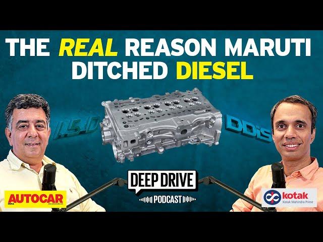 Why Maruti abruptly stopped making diesels | Deep Drive Podcast Ep.11| Autocar India