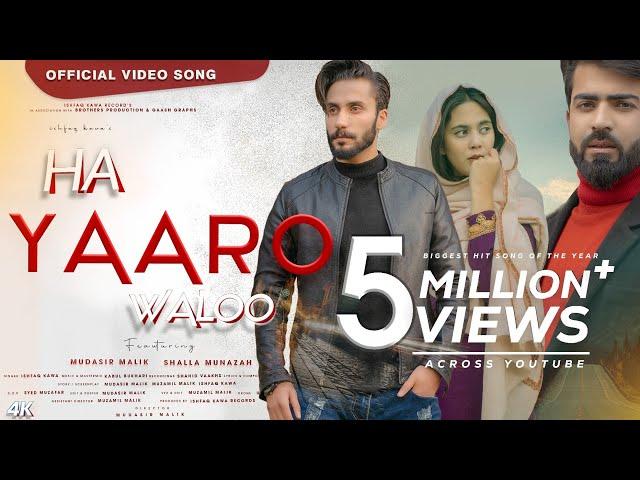 HA YAARO WALOO  | Ishfaq Kawa | Mudasir Malik | Syed Muzafar | Kabul Bukhari | Shalla Munazah